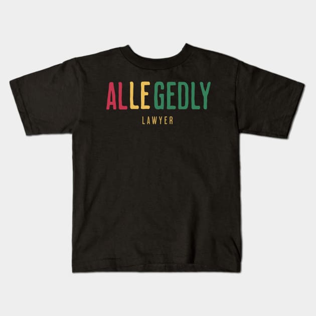 Allegedly Kids T-Shirt by VisionDesigner